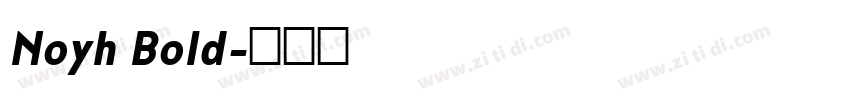 Noyh Bold字体转换
